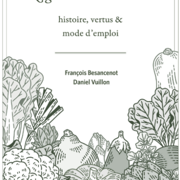 Précommande du livre « Légumes des terroirs » de D.Vuillon (fondateur AMAP) et F.Besancenot