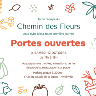 Journée Portes Ouvertes au Chemin des Fleurs le samedi 12 octobre